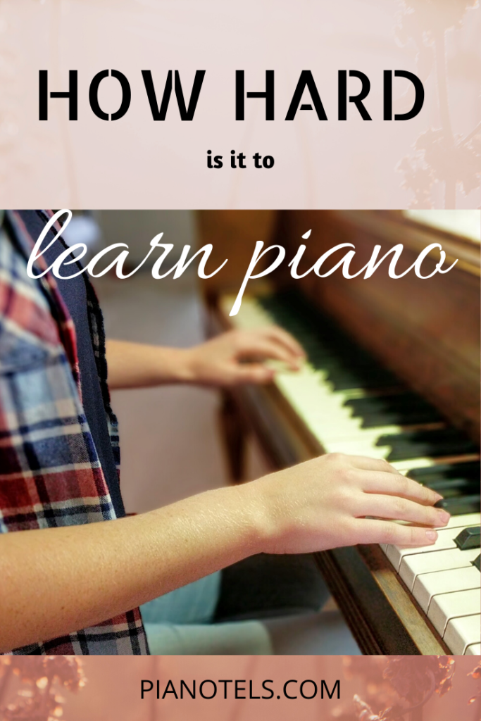 Is Piano Hard to Learn? Advice for Beginners