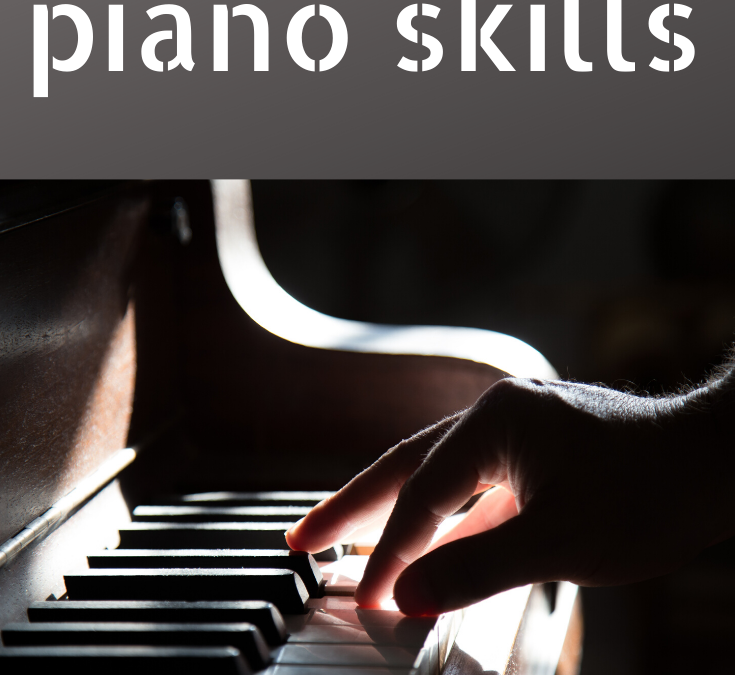 A List of Piano Skills